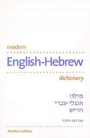 Книга Modern English-Hebrew Dictionary Avraham Zilkha