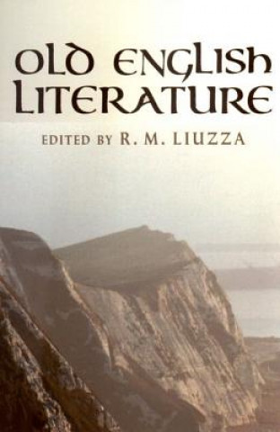 Carte Old English Literature R. M. Liuzza