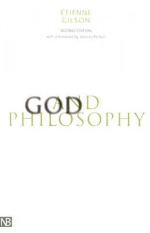 Kniha God and Philosophy Etienne Gilson