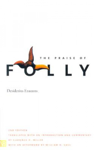 Könyv Praise of Folly Desiderius Erasmus