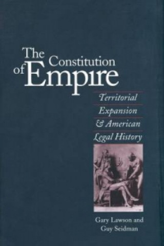 Knjiga Constitution of Empire Gary Lawson