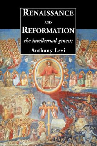 Livre Renaissance and Reformation Anthony Levi