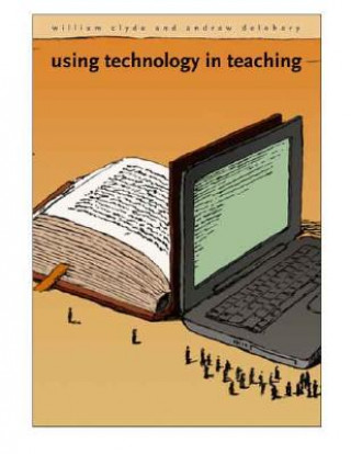 Livro Using Technology in Teaching William C. Clyde