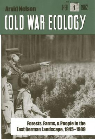 Könyv Cold War Ecology Arvid Nelson