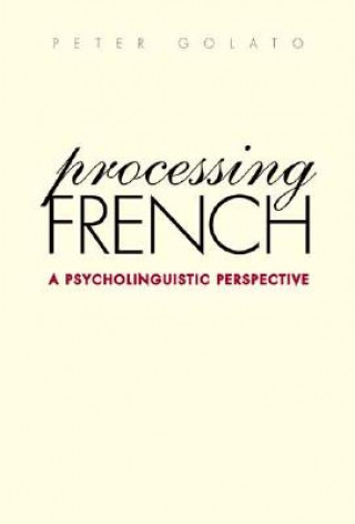 Könyv Processing French Peter Golato