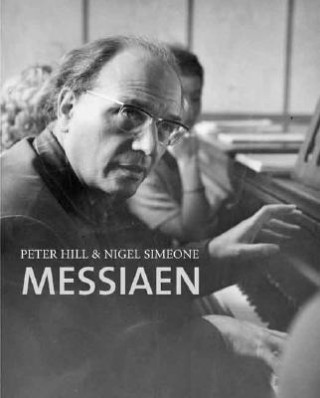 Kniha Messiaen Peter Hill