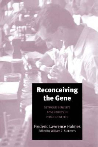 Kniha Reconceiving the Gene Frederic L. Holmes