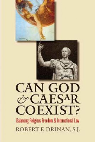 Knjiga Can God and Caesar Coexist? Robert F. Drinan