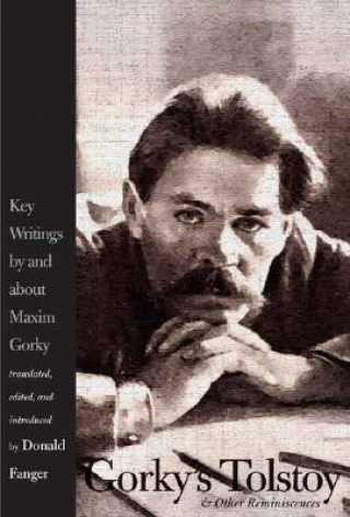 Könyv Gorky's Tolstoy and Other Reminiscences Maxim Gorky