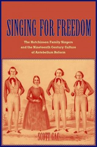 Könyv Singing for Freedom Scott Gac