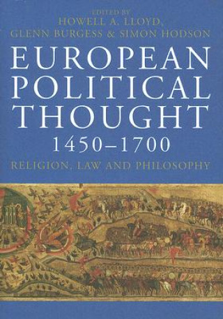 Kniha European Political Thought 1450-1700 Howell Lloyd