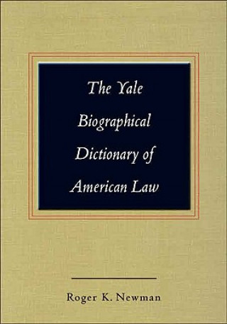 Libro Yale Biographical Dictionary of American Law Roger K. Newman