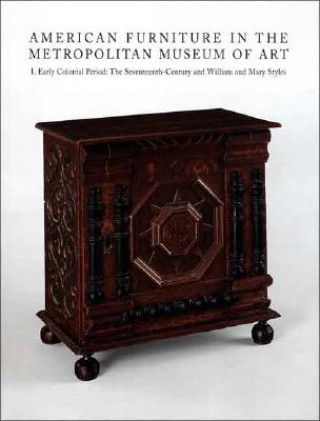 Kniha American Furniture in The Metropolitan Museum of Art Frances Gruber Safford