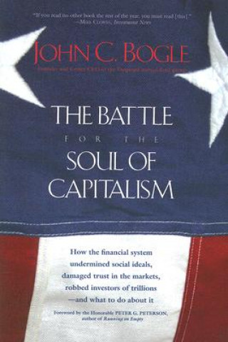 Книга Battle for the Soul of Capitalism John C. Bogle