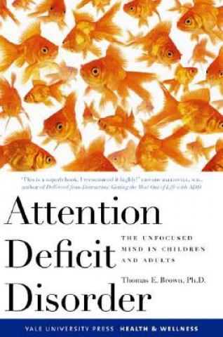 Kniha Attention Deficit Disorder Thomas E. Brown