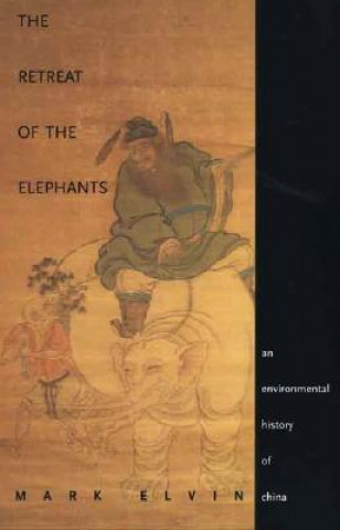 Livre Retreat of the Elephants Mark Elvin