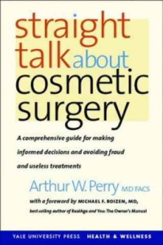 Книга Straight Talk About Cosmetic Surgery Perry