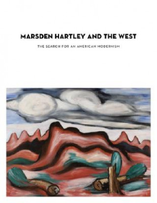 Knjiga Marsden Hartley and the West Heather Hole