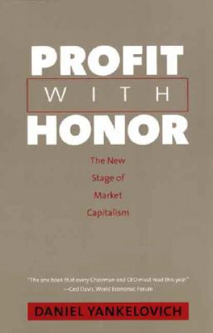 Kniha Profit with Honor Daniel Yankelovich
