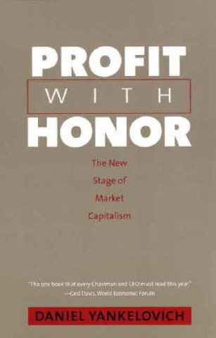 Book Profit with Honor Daniel Yankelovich