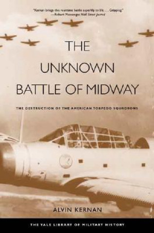 Kniha Unknown Battle of Midway Alvin Kernan