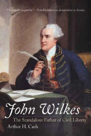 Livre John Wilkes Arthur H. Cash