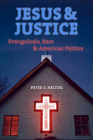 Книга Jesus and Justice Peter Goodwin Heltzel