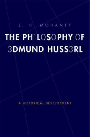 Kniha Philosophy of Edmund Husserl J. N. Mohanty