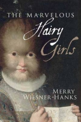 Kniha Marvelous Hairy Girls Merry E. Wiesner-Hanks