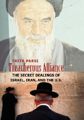 Kniha Treacherous Alliance Trita Parsi