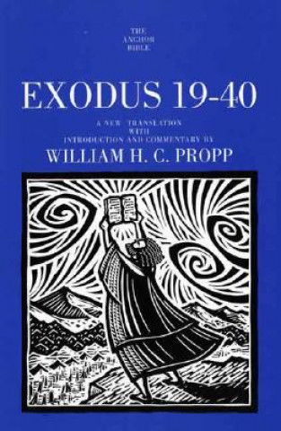 Knjiga Exodus 19-40 William H. C. Propp