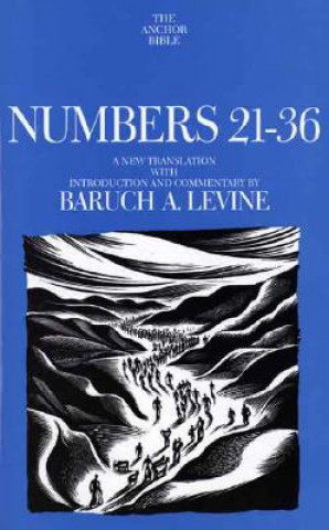 Kniha Numbers 21-36 Baruch A. Levine