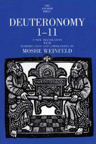 Könyv Deuteronomy 1-11 Moshe Weinfeld