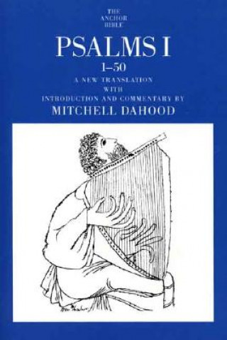 Kniha Psalms I 1-50 Mitchell Dahood