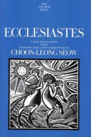 Kniha Ecclesiastes Choon-Leong Seow