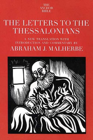 Könyv Letters to the Thessalonians Abraham J. Malherbe