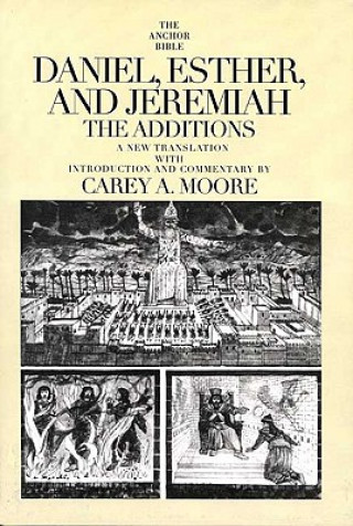 Libro Daniel, Esther, and Jeremiah Carey A. Moore