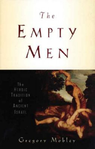 Knjiga Empty Men Gregory Mobley