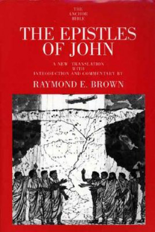 Книга Epistles of John Raymond E. Brown