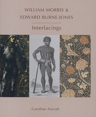 Книга William Morris and Edward Burne-Jones Caroline Arscott