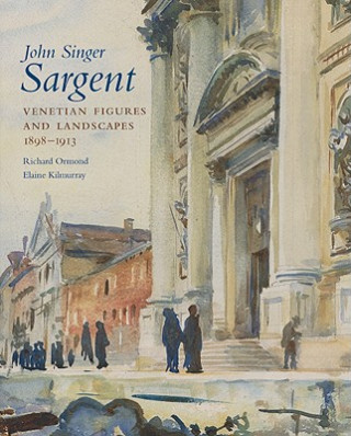 Knjiga John Singer Sargent Richard Ormond