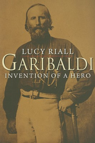 Kniha Garibaldi Lucy Riall