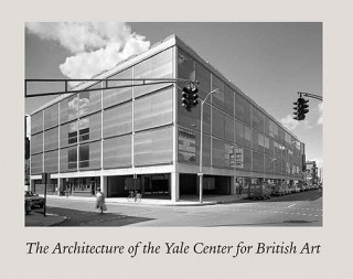 Книга Architecture of the Yale Center for British Art Jules David Prown