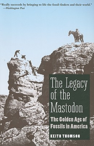 Könyv Legacy of the Mastodon Keith Thomson
