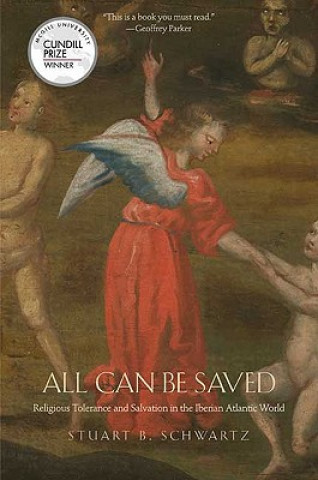 Libro All Can Be Saved Stuart B. Schwartz