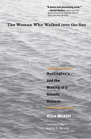 Knjiga Woman Who Walked into the Sea Alice Wexler