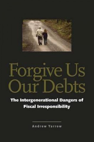 Buch Forgive Us Our Debts Andrew L. Yarrow