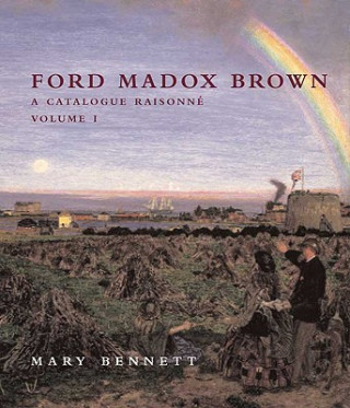 Könyv Ford Madox Brown Mary Bennett
