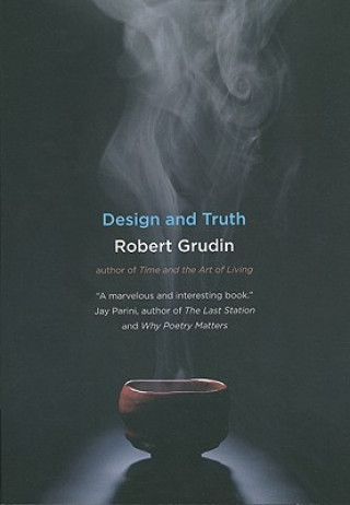 Könyv Design and Truth Robert Grudin