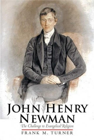 Livre John Henry Newman Frank M. Turner